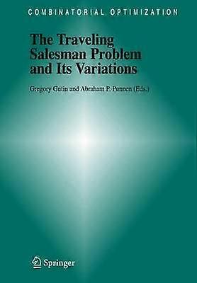 The Traveling Salesman Problem and Its Variations