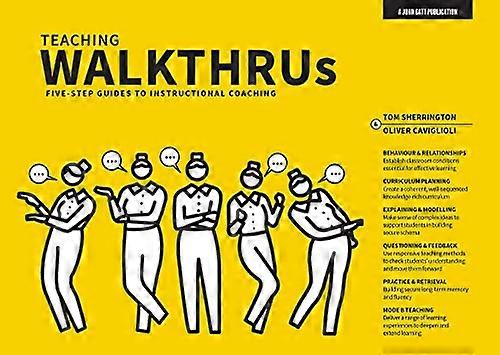 Teaching Walkthrus Visual step by step guides to essential teaching techniques