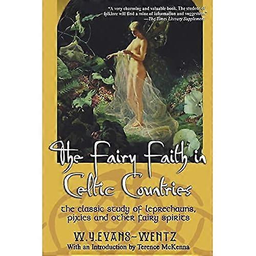 Fairy Faiths In Celtic Countries