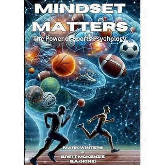 Mindset Matters: Die Macht der Sportpsychologie