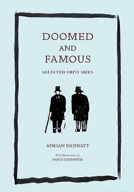 Doomed And Famous by Hugo Guinness Hardback Book