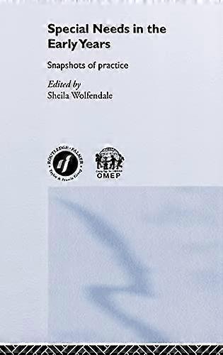 Special Needs in the Early Years: Snapshots of Practice