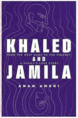 Khaled And Jamila - Anan Ameri - Paperback - English Book - Modern and contemporary fiction ()