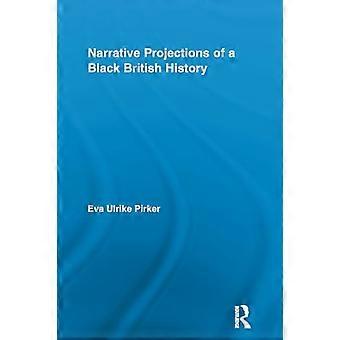 Narratieve projecties van een zwarte Britse geschiedenis (Routledge Approaches to History)