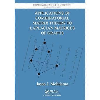 Toepassingen van de combinatorische matrixtheorie op Laplaciaanse matrices van grafen (discrete wiskunde en haar toepassingen)