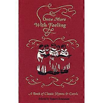 Une fois de plus, avec le sentiment ! : un livre de chants classiques