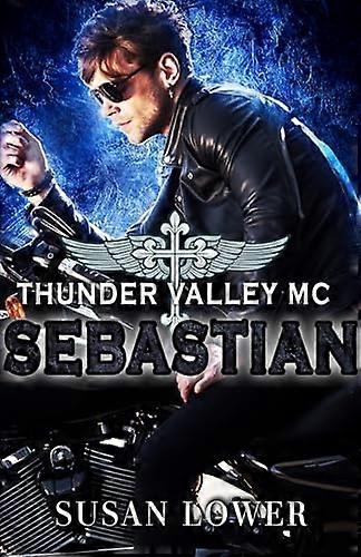 Sebastian : Thunder Valley Mc