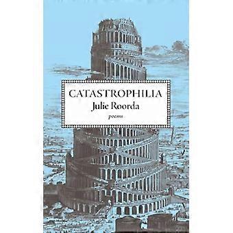 Catastrophilia