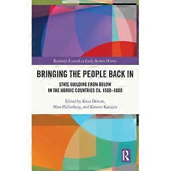 Bringing The People Back In State Building From Below In The Nordic Countries Ca - Taylor & Francis Ltd - Paperback - English Book - History