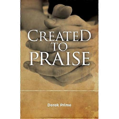Created to Praise