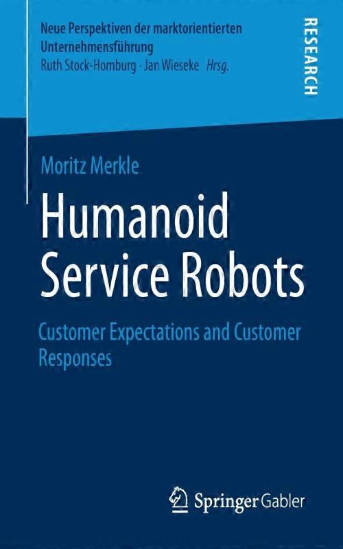 Humanoid Service Robots Customer Expectations And Customer Responses