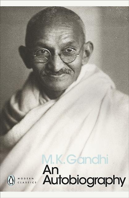 An Autobiography by M. K. Gandhi Paperback Book