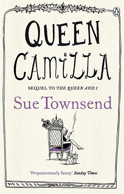 Queen Camilla - Sue Townsend