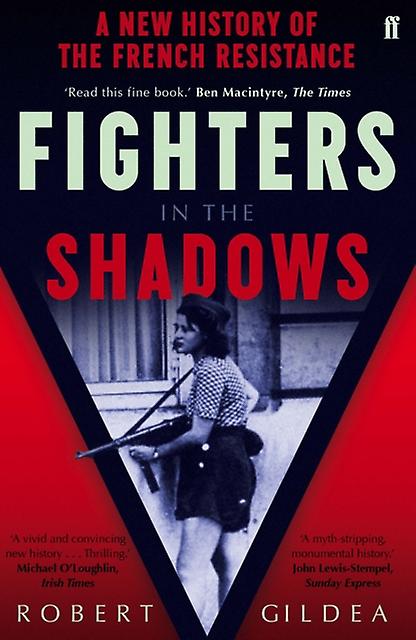 Fighters In The Shadows by Robert Gildea Paperback