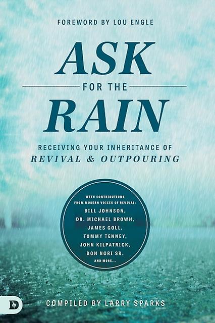 Ask For The Rain Paperback