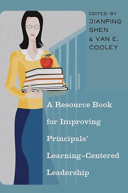 A Resource Book For Improving Principals Learningcentered Leadership Hardback Book