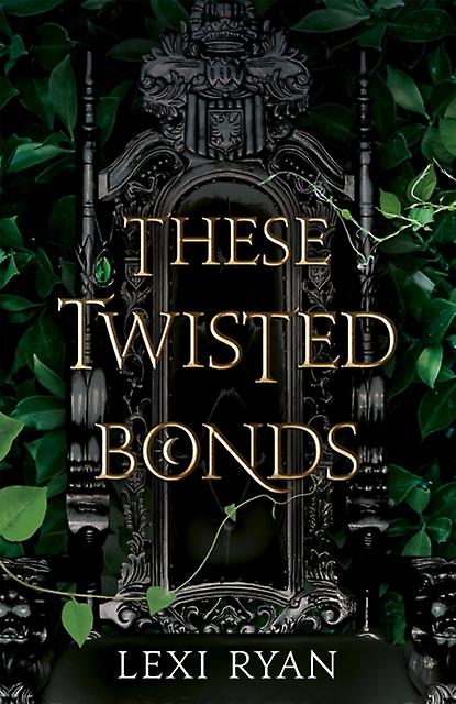 These Twisted Bonds by Lexi Ryan Paperback Book