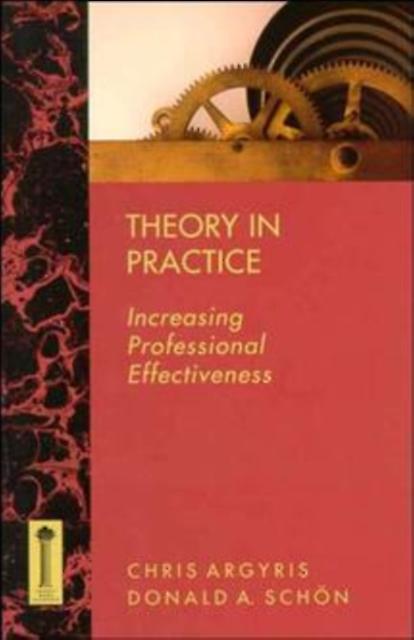 Theory In Practice by Donald A. Schon Paperback