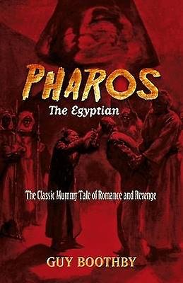 Pharos the Egyptian: (Forthcoming)