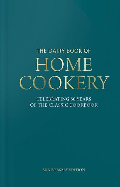 Dairy Book Of Home Cookery 50th Anniversary Edition by Sonia Allison Hardback Book