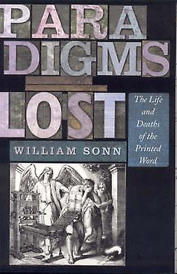 Paradigms Lost by William Sonn Paperback Book