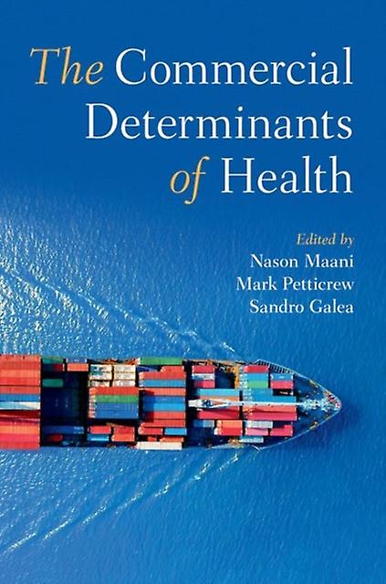 The Commercial Determinants Of Health Paperback