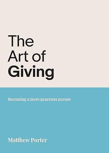 The Art Of Giving Paperback