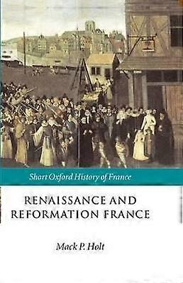 Renaissance and Reformation France
