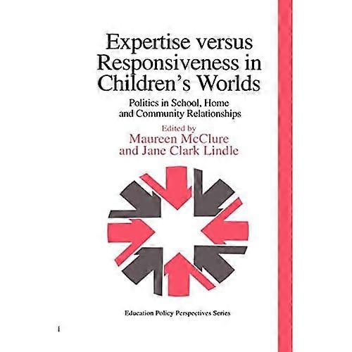 Expertise Versus Responsiveness In Children's Worlds