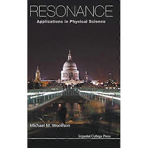 Resonance: Applications in Physical Science