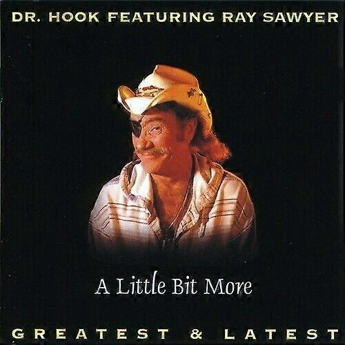 Dr. Hook Little Bit More A Greatest and Latest [australian Import] CD