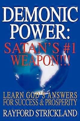 PUISSANCE DÉMONIAQUE L'ARME DE SATAN 1
