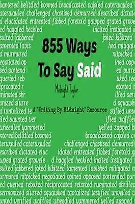855 Ways to Say Said