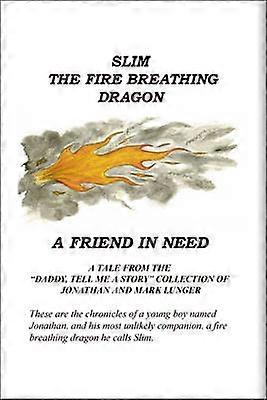 Slim the Fire Breathing Dragon