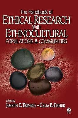 The Handbook of Ethical Research with Ethnocultural Populations and Communities