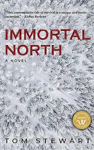 Immortal North - Tom Stewart