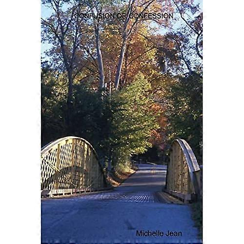 Confusion or Confession