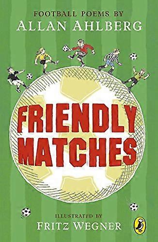 Friendly Matches