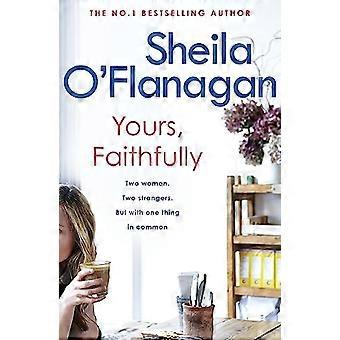 Yours Faithfully A page turning and touching story by the 1 bestselling author