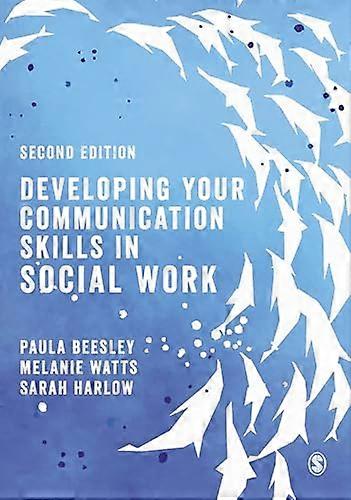 Developing Your Communication Skills in Social Work