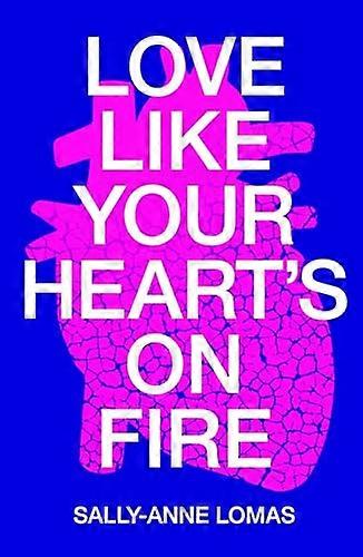 Love Like Your Hearts On Fire