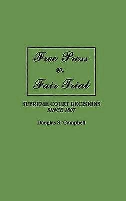Free Press v. Fair Trial