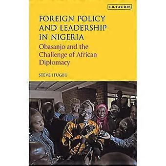 Ulkopolitiikka ja johtajuus Nigeriassa: Obasanjo ja Afrikan diplomatian haaste