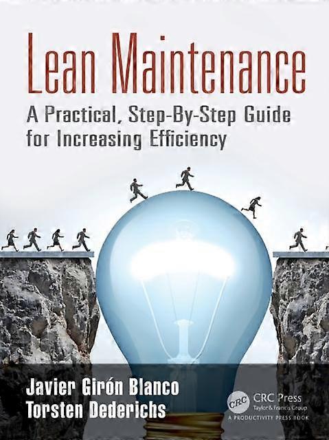 Lean Maintenance A Practical Step-by-step Guide For Increasing Efficiency - Javier Girn Blanco - Paperback - en Book