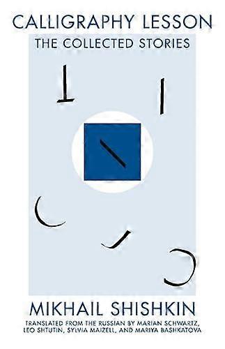 Calligraphy Lesson The Collected Stories