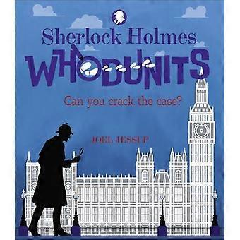 Mistérios de Sherlock Holmes: Você consegue desvendar o caso? - Joel