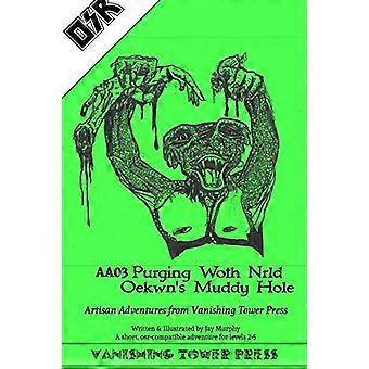 AA03 Purging Woth Nrld Oekwyn's Muddy Hole GRØNN