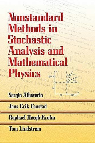 Nonstandard Methods in Stochastic Analysis and Mathematical Physics