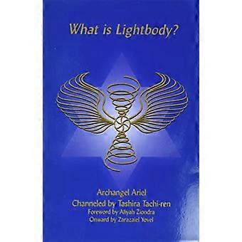 Wat Is Lightbody? (herziene en uitgebreide editie)