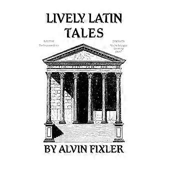 Lively Latin Tales